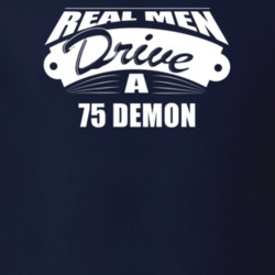 Real Men Drive A 75 Demon Funny Dark Color T Shirt