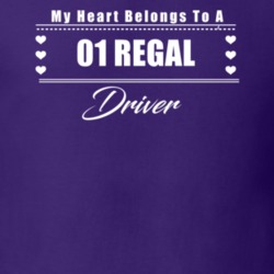 My Heart Belongs To A 2001 Regal Driver Dark Color T Shirt
