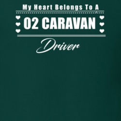 My Heart Belongs To A 2002 Caravan Driver Dark Color T Shirt