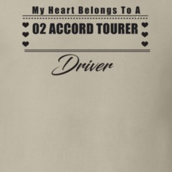 My Heart Belongs To A 2002 Accord Tourer Driver Light Color T Shirt
