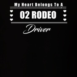 My Heart Belongs To A 2002 Rodeo Driver Dark Color T Shirt