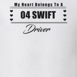 My Heart Belongs To A 2004 Swift Driver Light Color T Shirt