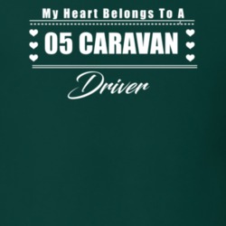 My Heart Belongs To A 2005 Caravan Driver Dark Color T Shirt