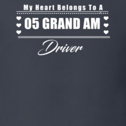 My Heart Belongs To A 2005 Grand Am Driver Dark Color T Shirt