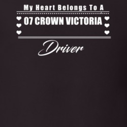 My Heart Belongs To A 2007 Crown Victoria Driver Dark Color T Shirt