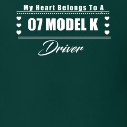 My Heart Belongs To A 1907 Model K Driver Dark Color T Shirt