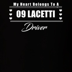 My Heart Belongs To A 2009 Lacetti Driver Dark Color T Shirt