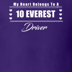 My Heart Belongs To A 2010 Everest Driver Dark Color T Shirt