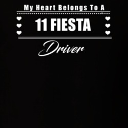 My Heart Belongs To A 2011 Fiesta Driver Dark Color T Shirt