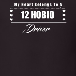 My Heart Belongs To A 2012 Hobio Driver Dark Color T Shirt