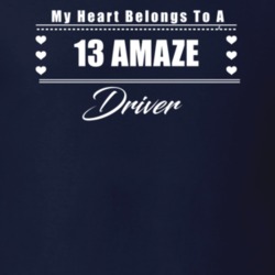 My Heart Belongs To A 2013 Amaze Driver Dark Color T Shirt