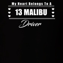 My Heart Belongs To A 2013 Malibu Driver Dark Color T Shirt