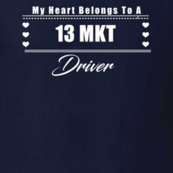 My Heart Belongs To A 2013 Mkt Driver Dark Color T Shirt