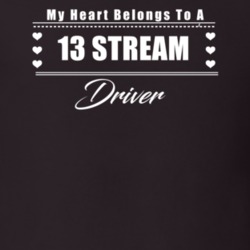 My Heart Belongs To A 2013 Stream Driver Dark Color T Shirt