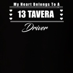 My Heart Belongs To A 2013 Tavera Driver Dark Color T Shirt