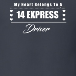 My Heart Belongs To A 2014 Express Driver Dark Color T Shirt