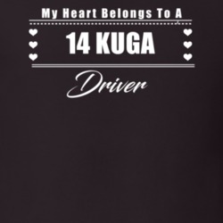 My Heart Belongs To A 2014 Kuga Driver Dark Color T Shirt