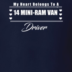 My Heart Belongs To A 2014 Mini-Ram Van Driver Dark Color T Shirt