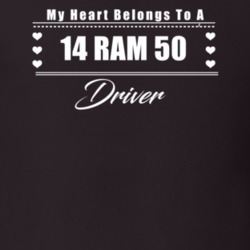 My Heart Belongs To A 2014 Ram 50 Driver Dark Color T Shirt