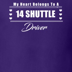 My Heart Belongs To A 2014 Shuttle Driver Dark Color T Shirt