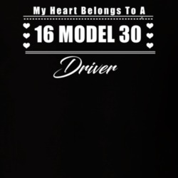 My Heart Belongs To A 1916 Model 30 Driver Dark Color T Shirt