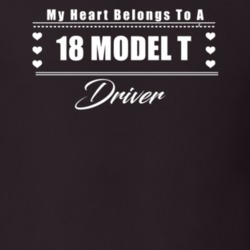 My Heart Belongs To A 1918 Model T Driver Dark Color T Shirt