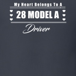 My Heart Belongs To A 1928 Model A Driver Dark Color T Shirt