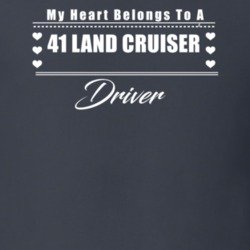 My Heart Belongs To A 1941 Land Cruiser Driver Dark Color T Shirt