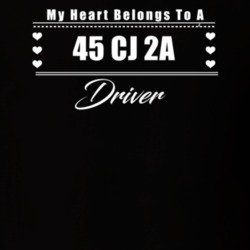 My Heart Belongs To A 1945 Cj 2A Driver Dark Color T Shirt