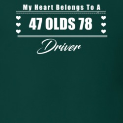 My Heart Belongs To A 1947 Olds 78 Driver Dark Color T Shirt