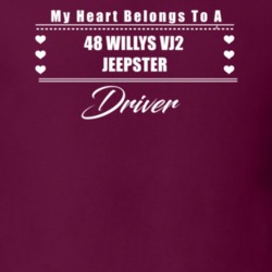 My Heart Belongs To A 1948 Willys Vj2 Jeepster Driver Dark Color T Shi