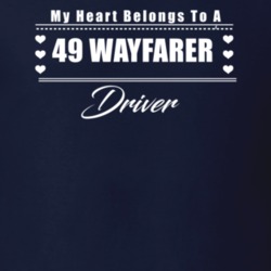 My Heart Belongs To A 1949 Wayfarer Driver Dark Color T Shirt