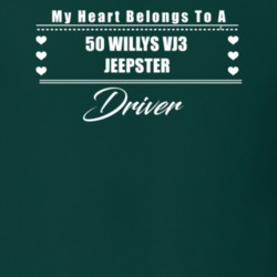 My Heart Belongs To A 1950 Willys Vj3 Jeepster Driver Dark Color T Shi