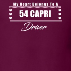 My Heart Belongs To A 1954 Capri Driver Dark Color T Shirt