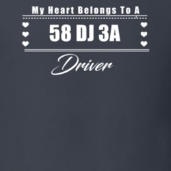 My Heart Belongs To A 1958 Dj 3A Driver Dark Color T Shirt