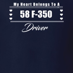 My Heart Belongs To A 1958 F-350 Driver Dark Color T Shirt