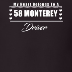 My Heart Belongs To A 1958 Monterey Driver Dark Color T Shirt