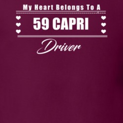 My Heart Belongs To A 1959 Capri Driver Dark Color T Shirt