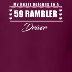 My Heart Belongs To A 1959 Rambler Driver Dark Color T Shirt