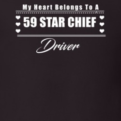 My Heart Belongs To A 1959 Star Chief Driver Dark Color T Shirt