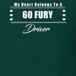 My Heart Belongs To A 1960 Fury Driver Dark Color T Shirt