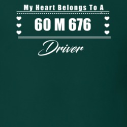 My Heart Belongs To A 1960 M 676 Driver Dark Color T Shirt