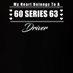 My Heart Belongs To A 1960 Series 63 Driver Dark Color T Shirt