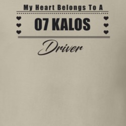 My Heart Belongs To A 2007 Kalos Driver Light Color T Shirt