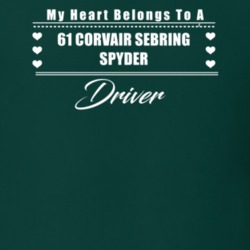 My Heart Belongs To A 1961 Corvair Sebring Spyder Driver Dark Color T 