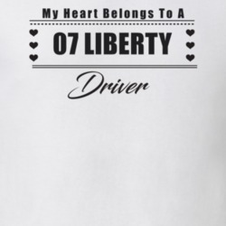 My Heart Belongs To A 2007 Liberty Driver Light Color T Shirt