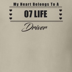 My Heart Belongs To A 2007 Life Driver Light Color T Shirt