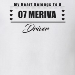 My Heart Belongs To A 2007 Meriva Driver Light Color T Shirt