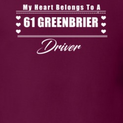 My Heart Belongs To A 1961 Greenbrier Driver Dark Color T Shirt