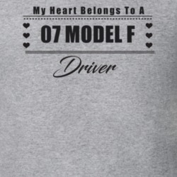 My Heart Belongs To A 1907 Model F Driver Light Color T Shirt